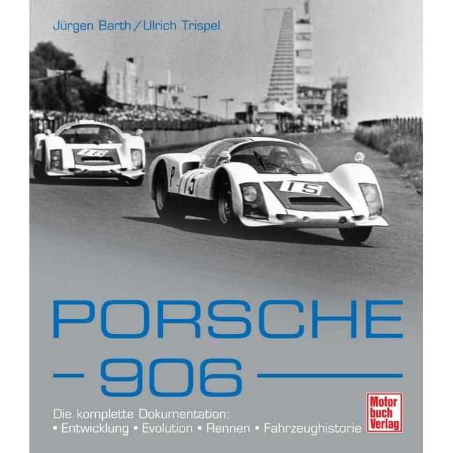 Porsche 906, Ratgeber von Jürgen Barth