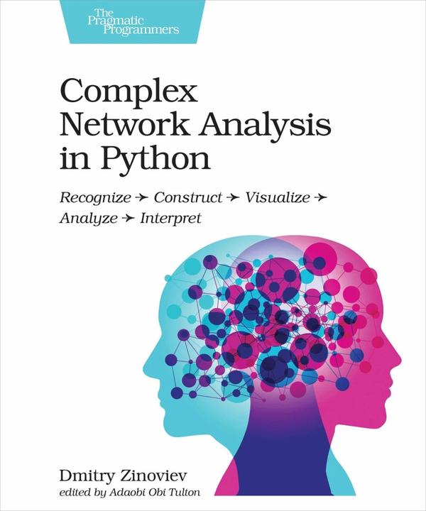 Produktbild Complex Network Analysis in Python (Englisch, Dmitry Zinoviev, 2018)