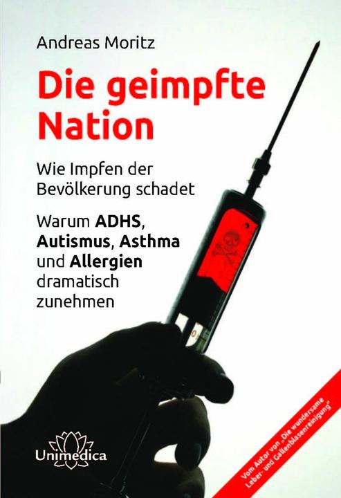 Die geimpfte Nation (Deutsch, Andreas, Moritz, 2018)