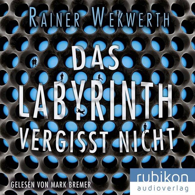Wekwerth:Labyrinth vergisst nicht,MP3-C, Hörbücher von Rainer Wekwerth
