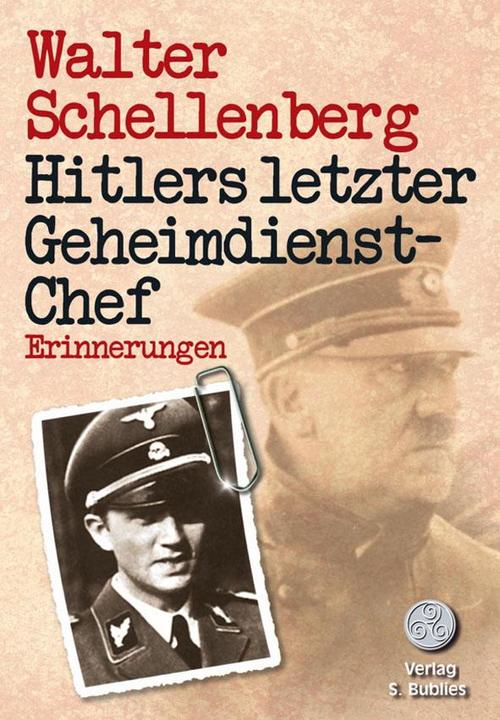 Produktbild Hitlers letzter Geheimdienstchef (Deutsch, Walter Schellenberg, 2015)