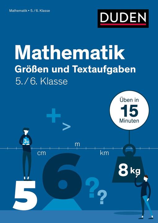 Produktbild Mathe in 15 Min - Grössen und Textaufgaben 5./6. Klasse (Deutsch, Stefan Giertzsch, 2021)