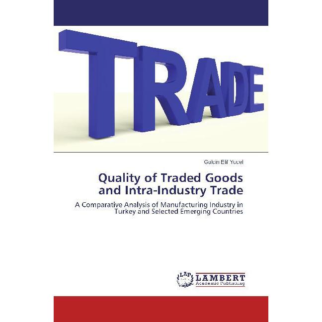 Quality of Traded Goods and Intra-Industry Trade, Fachbücher