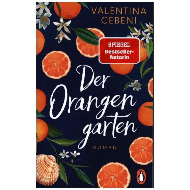 Der Orangengarten, Belletristik von Valentina Cebeni