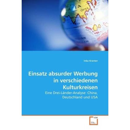 Einsatz absurder Werbung in verschiedenen Kulturkreisen, Fachbücher von Inka Kramer