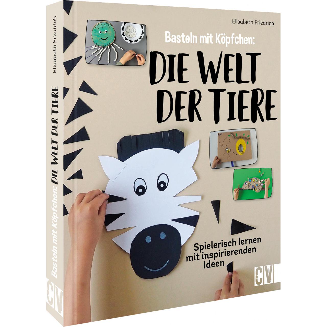Christophorus Basteln mit Köpfchen: Die Welt der Tiere