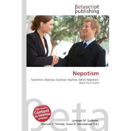 Nepotism, Fachbücher von Lambert M. Surhone, Miriam T. Timpledon, Susan F. Marseken