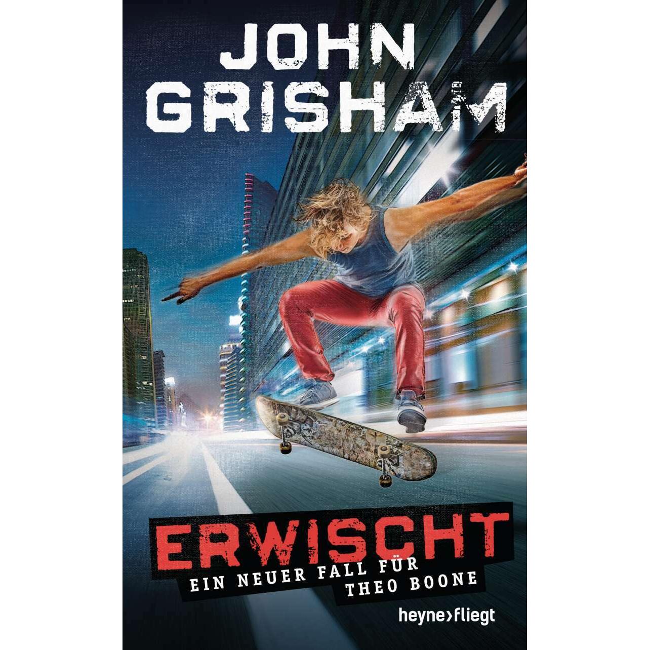 Erwischt: ein neuer Fall für Theo Boone, Belletristik von Imke Walsh-Araya, John Grisham