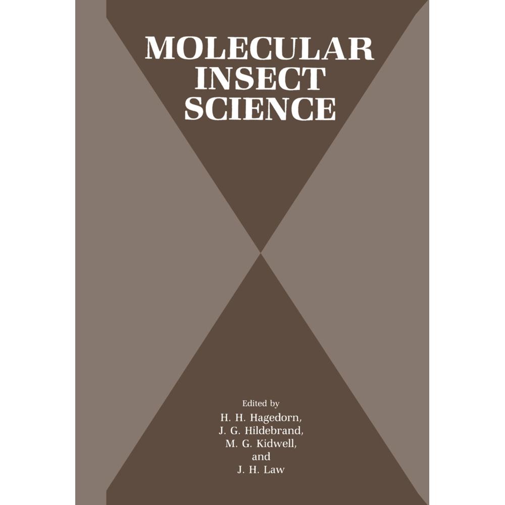 Molecular Insect Science, Fachbücher von H. H. Hagedorn, M. G. Kidwell, J. G. Hildebrand, J. H. Law