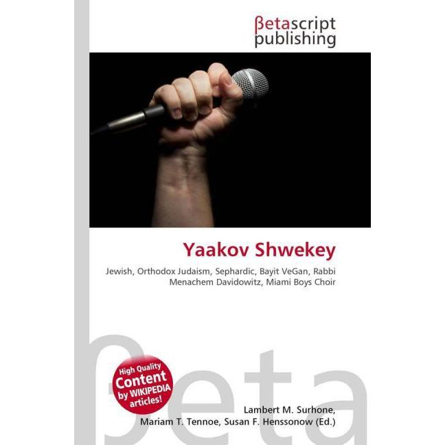 Yaakov Shwekey, Fachbücher von Lambert M. Surhone, Miriam T. Timpledon, Susan F. Marseken
