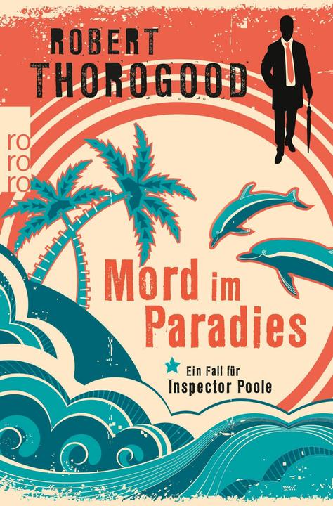 Produktbild Mord im Paradies (Deutsch, Robert Thorogood, 2017)