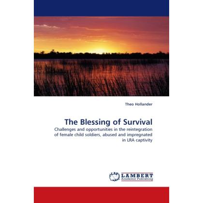 The Blessing of Survival, Fachbücher von Theo Hollander