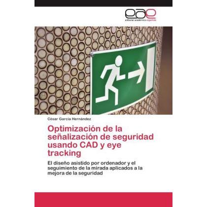 Optimización de la señalización de seguridad usando CAD y eye tracking, Fachbücher