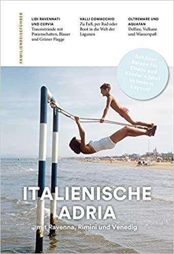 Produktbild Familienreiseführer Italienische Adria (Deutsch, Gottfried Aigner, 2017)