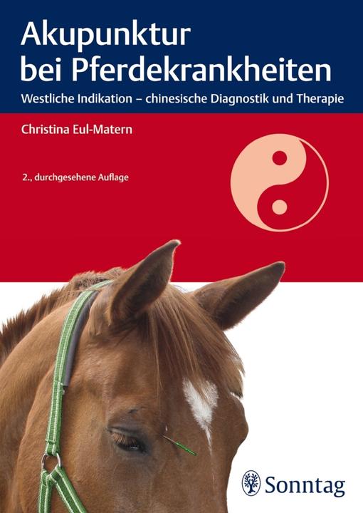 Produktbild Akupunktur bei Pferdekrankheiten (Deutsch, Christina Eul-Matern, 2014)