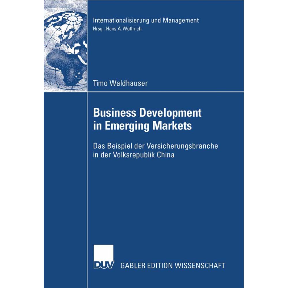 Business Development in Emerging Markets, Fachbücher von Timo Waldhauser