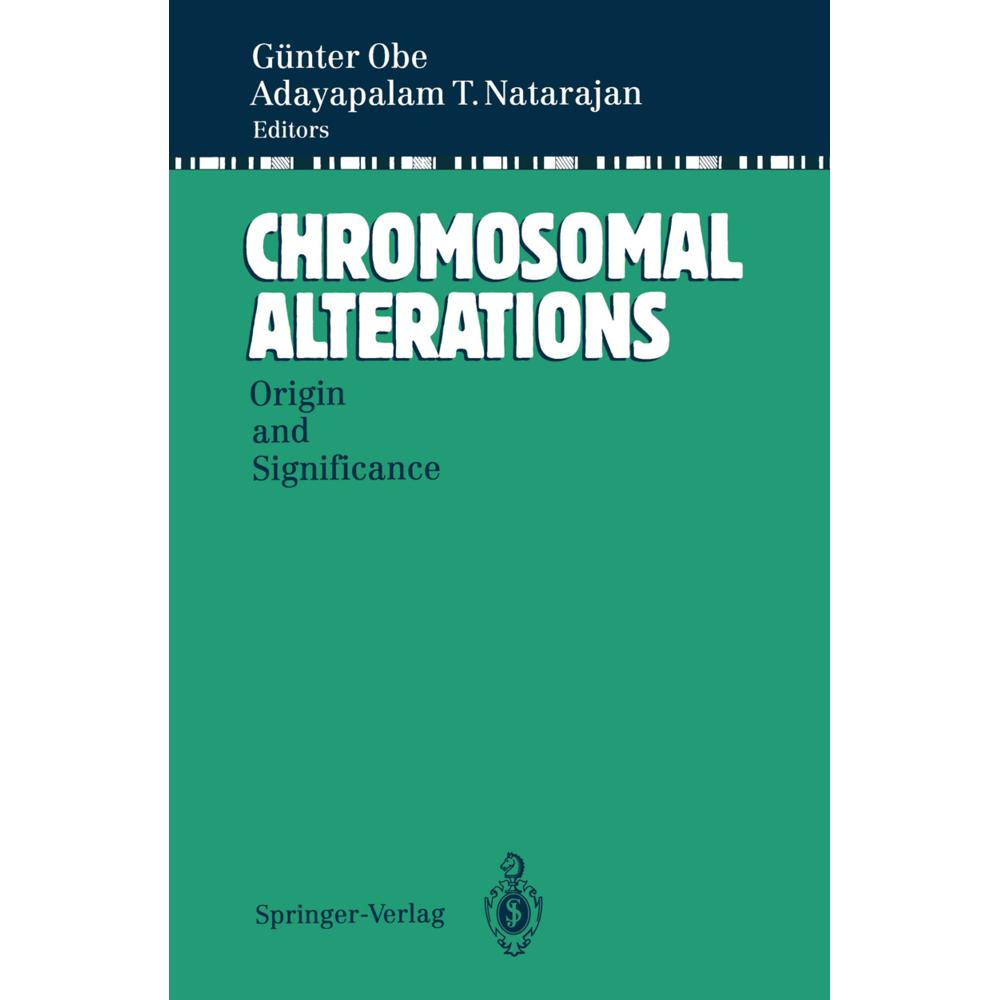 Chromosomal Alterations, Fachbücher von Günter Obe, Adayapalam T. Natarajan