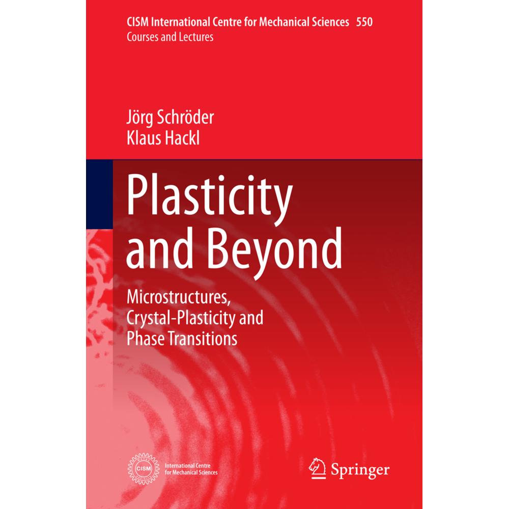 Plasticity and Beyond, Fachbücher von Jörg Schröder, Klaus Hackl
