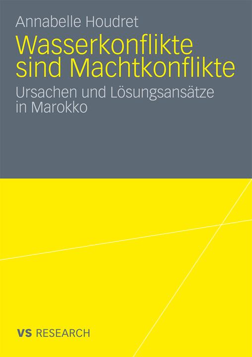 Produktbild Wasserkonflikte sind Machtkonflikte (Deutsch, Annabelle Houdret, 2010)