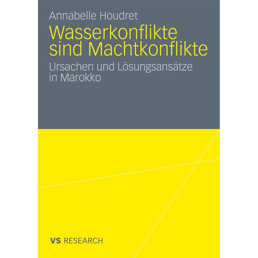 Wasserkonflikte sind Machtkonflikte, Fachbücher von Annabelle Houdret