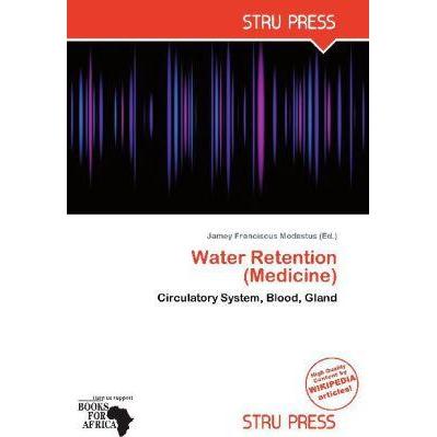 Water Retention (Medicine), Fachbücher von Jamey Franciscus Modestus