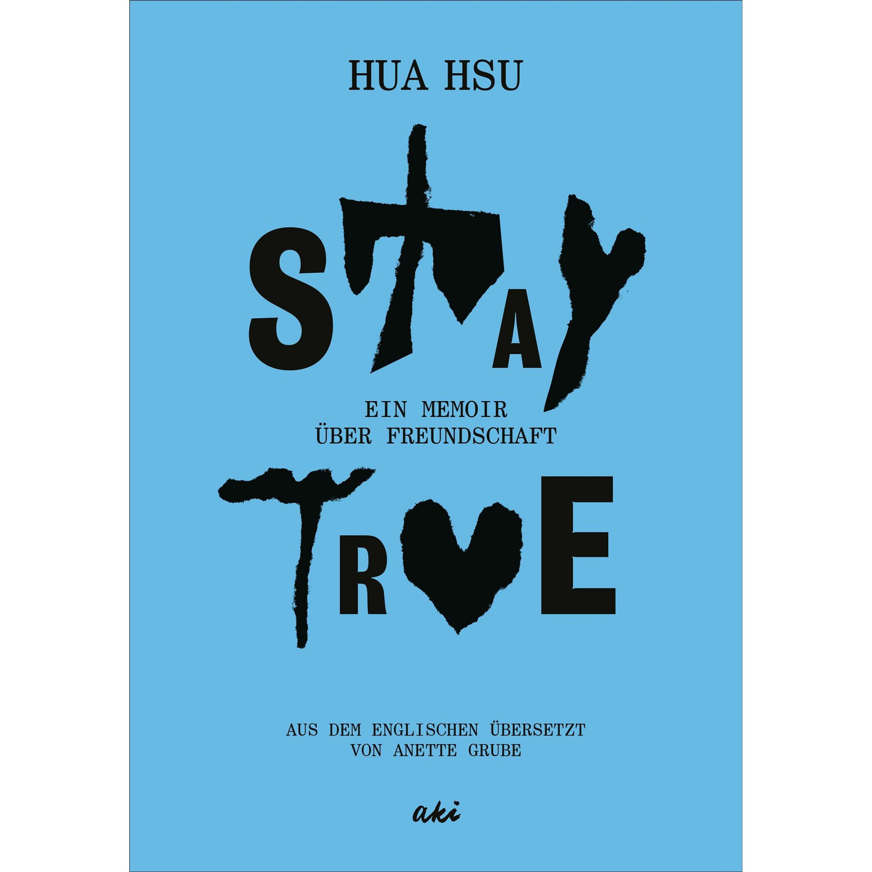 Thumbnail - Stay True, Belletristik von Hua Hsu