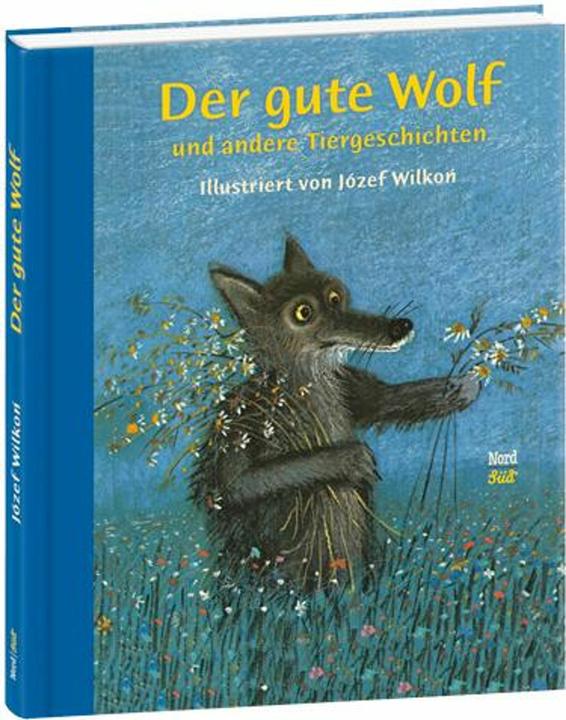 Produktbild Der gute Wolf und andere Tiergeschichten (Deutsch, 2014)