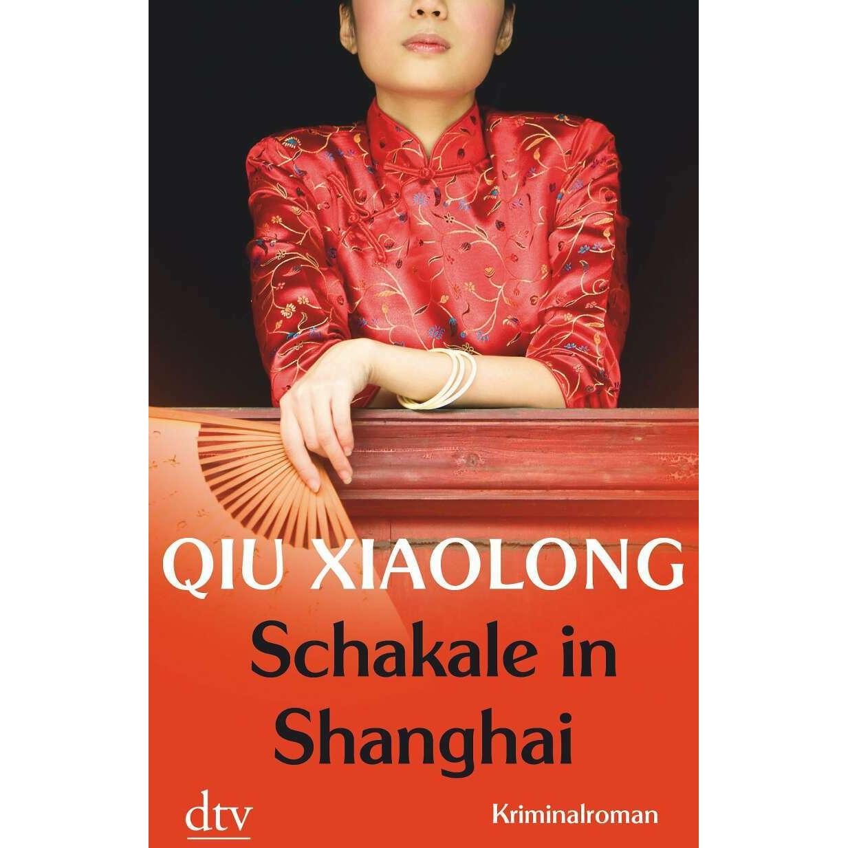 Schakale in Shanghai, Belletristik von Xiaolong Qiu, Susanne Hornfeck