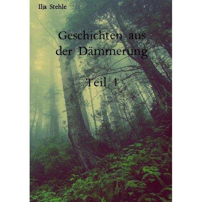Geschichten aus der Dämmerung, Ratgeber von Ilja Stehle