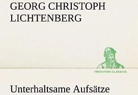 Produktbild Unterhaltsame Aufsätze (Deutsch, Georg Chr. Lichtenberg, 2012)