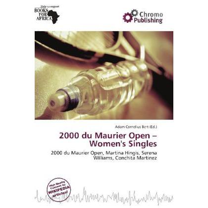 2000 du Maurier Open - Women's Singles, Ratgeber