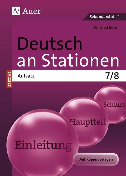 Produktbild Deutsch an Stationen Spezial Aufsatz 7-8 (Deutsch, Winfried Röser, 2021)