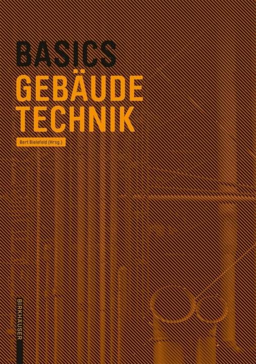 Produktbild Basics Gebäudetechnik (Deutsch, Bert Bielefeld, 2017)