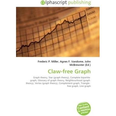 Claw-free Graph, Fachbücher von Frederic P. Miller, John McBrewster, Agnes F. Vandome
