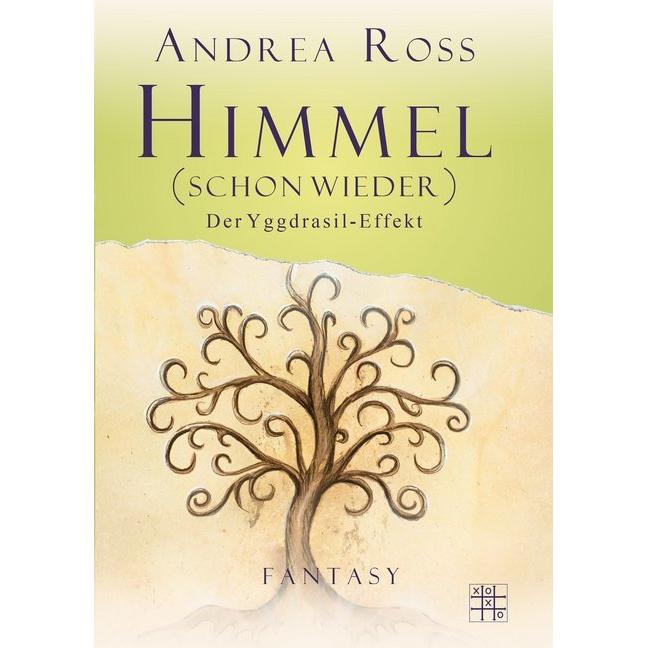 Himmel (schon wieder), Belletristik von Andrea Ross