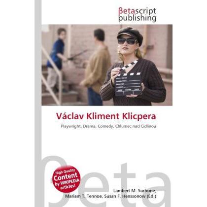 Václav Kliment Klicpera, Fachbücher von Lambert M. Surhone, Mariam T. Tennoe, Susan F. Henssonow