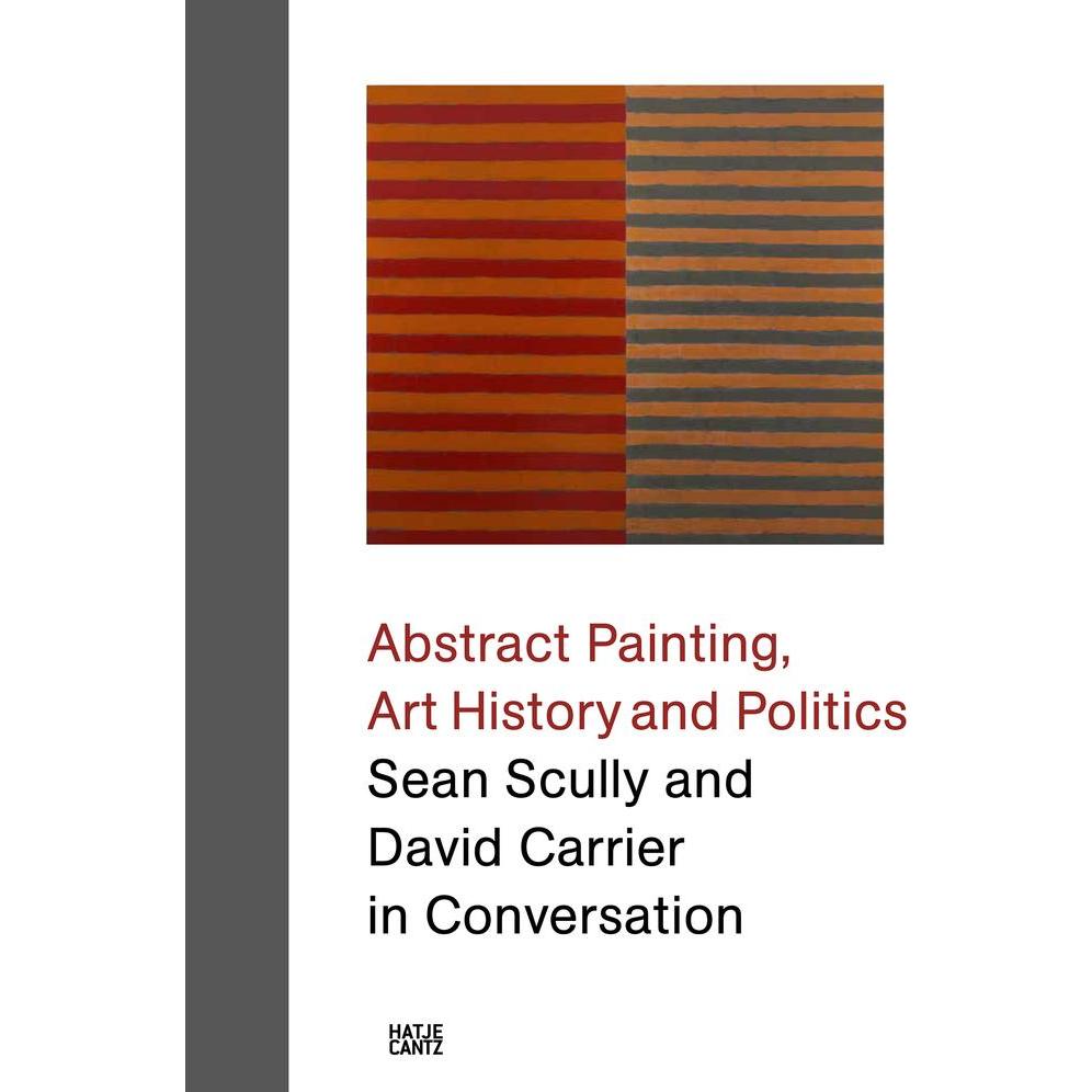 Sean Scully and David Carrier in Conversation, Sachbücher von David Carrier, Sean Scully