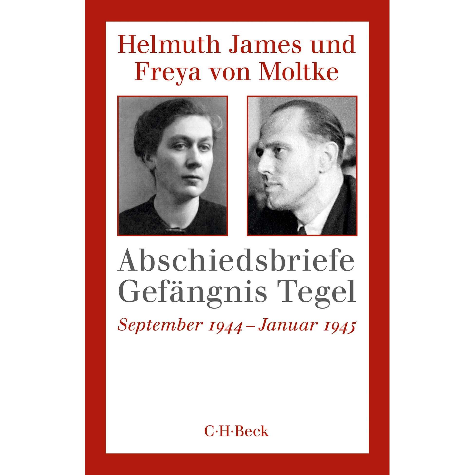 Abschiedsbriefe Gefängnis Tegel, Sachbücher von Freya von Moltke, Helmuth Caspar von Moltke