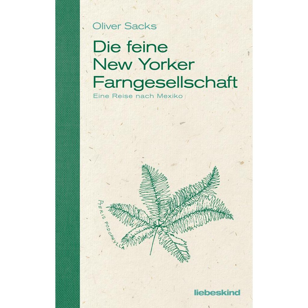 Die feine New Yorker Farngesellschaft, Belletristik von Oliver Sacks, Dirk van Gunsteren