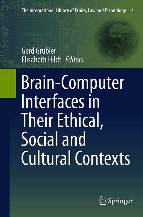 Produktbild Brain-Computer-Interfaces in their ethical, social and cultural contexts (Elisabeth Hildt, Gerd Grübler, 2016)