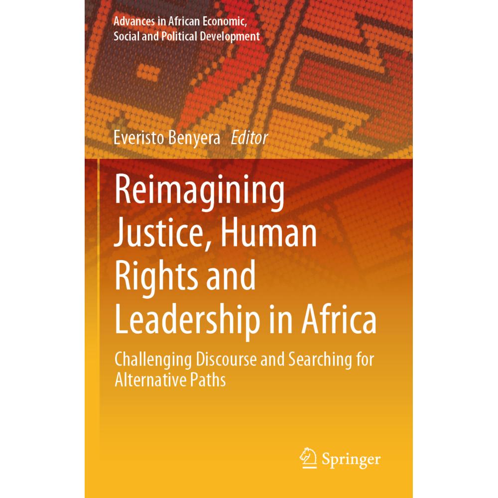 Reimagining Justice, Human Rights and Leadership in Africa, Fachbücher von Everisto Benyera