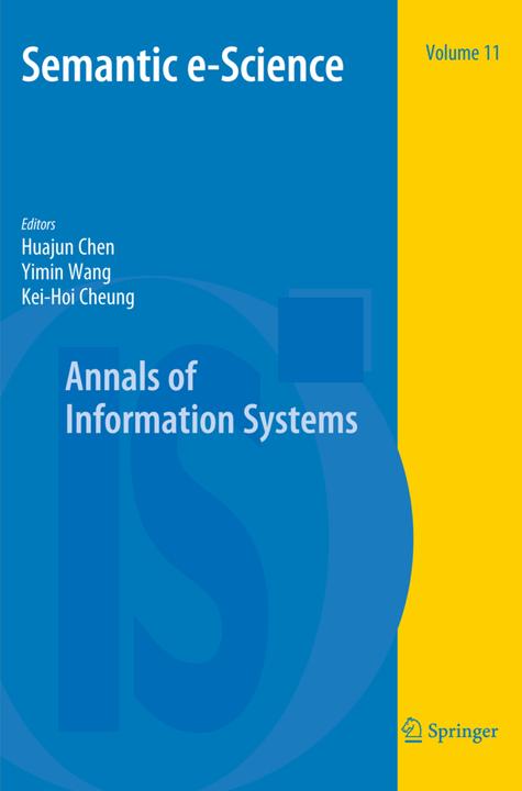 Semantic e-Science (Huajun Chen, Kei-Hoi Cheung, Yimin Wang, 2010)