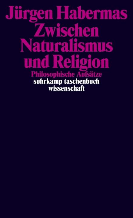 Produktbild Zwischen Naturalismus und Religion (Deutsch, Jürgen Habermas, 2009)