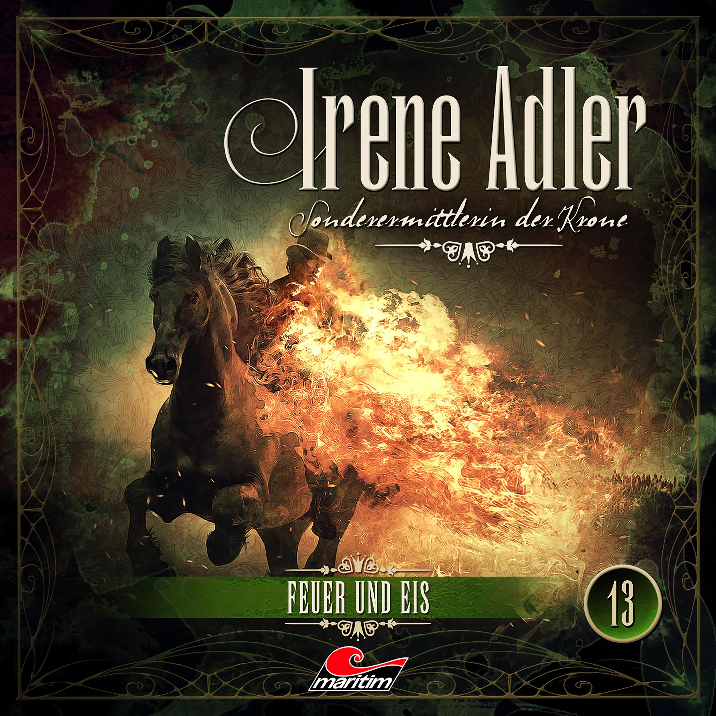Irene Adler - Sonderermittlerin der Krone 13 Feuer und Eis, Hörbücher von Irene Adler