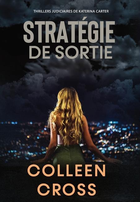 Produktbild Stratégie de sortie (Französisch, Colleen Cross, 2022)