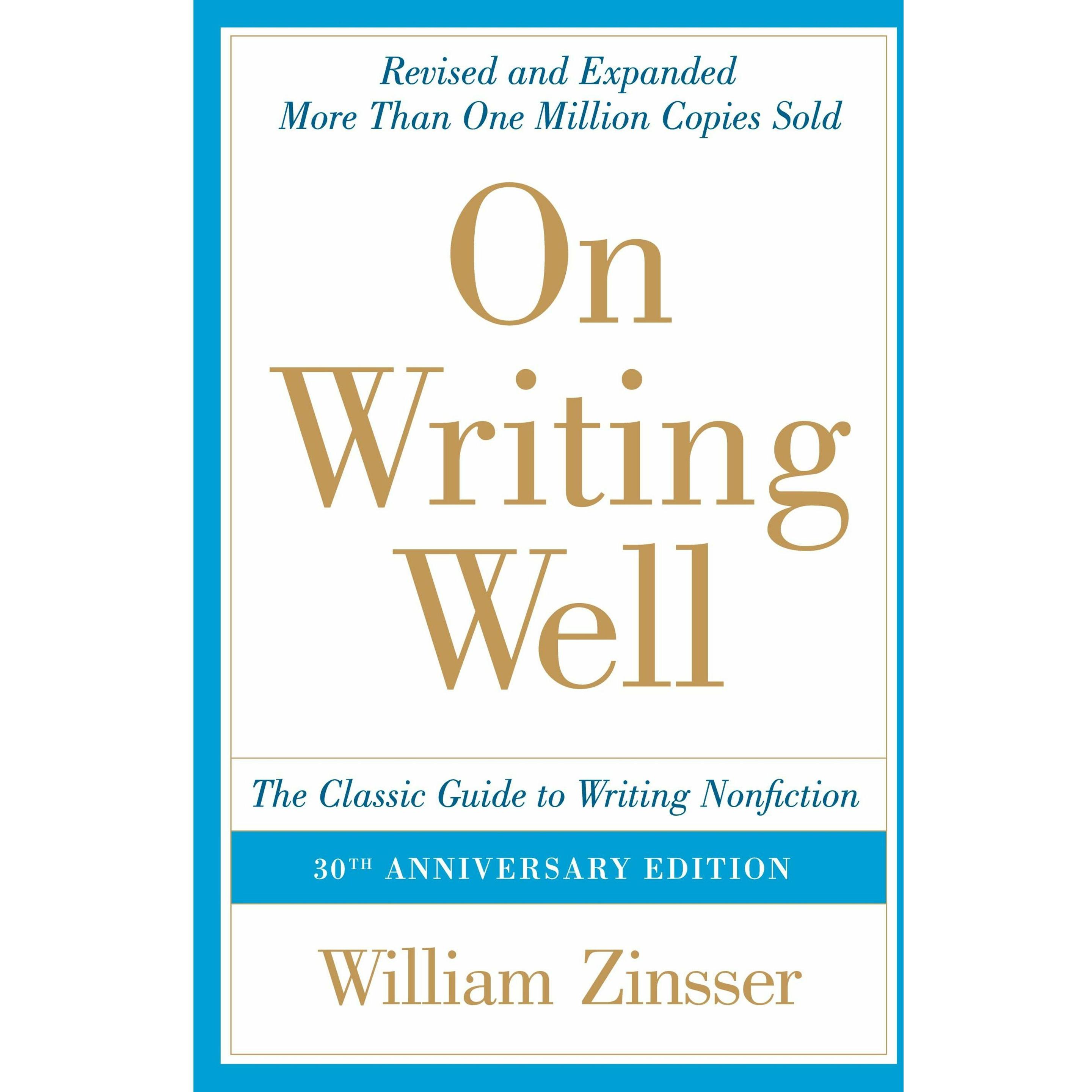 On Writing Well, Fachbücher von Zinsser William Knowlton