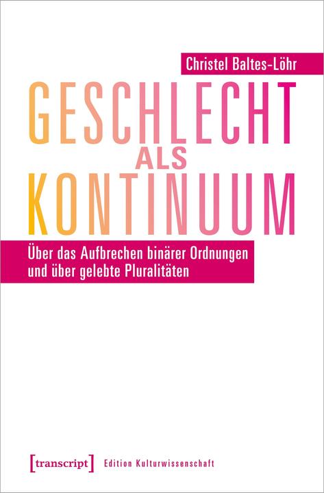 Produktbild Geschlecht als Kontinuum (Deutsch, Christel Baltes-Lohner, 2023)