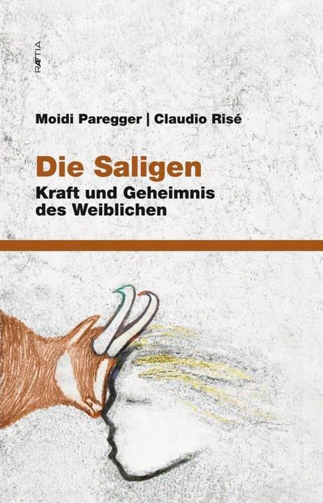 Produktbild Die Saligen (Deutsch, Claudio Risé, Moidi Paregger, 2020)