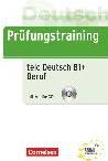 Produktbild Prüfungstraining Deutsch. telc Deutsch B1+ Beruf. Übungsbuch (Deutsch, Dieter Maenner, 2012)