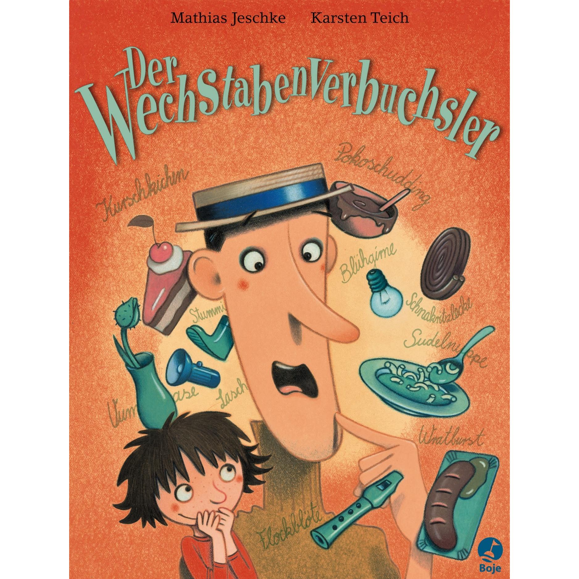 Der Wechstabenverbuchsler, Kinderbücher von Mathias Jeschke